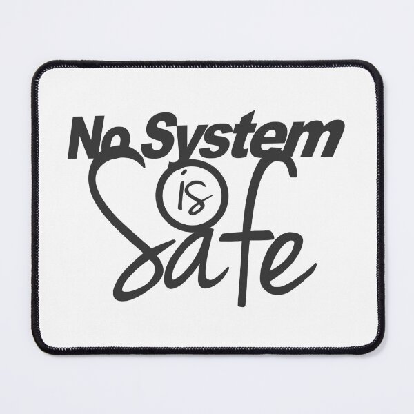 Item preview, No System Is Safe Funny Coder Technology designed and sold by JuxNdx.