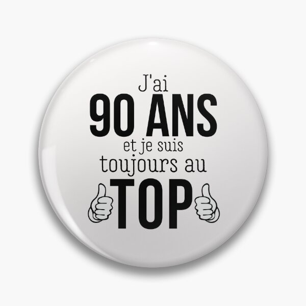 Item preview, I'm 90 years old and I'm still on top gift, humorous birthday gift designed and sold by lapolonaise.