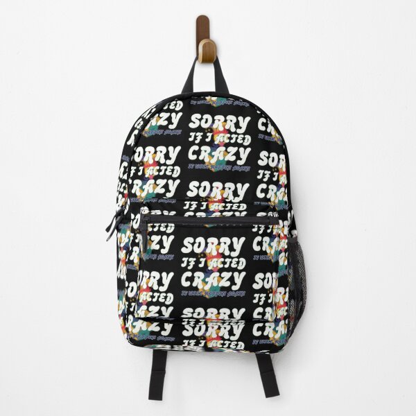Item preview, Sorry If I Acted Crazy It Will Happen Again designed and sold by capotees.