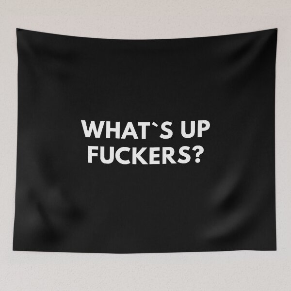 Item preview, What`s Up Fuckers? designed and sold by Express YRSLF.