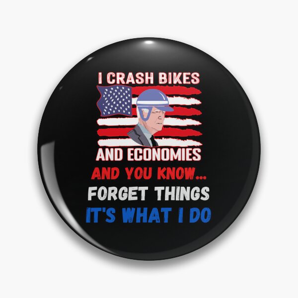 Item preview, I Crash Bikes And Economies Joe Biden designed and sold by WoodburyLake.