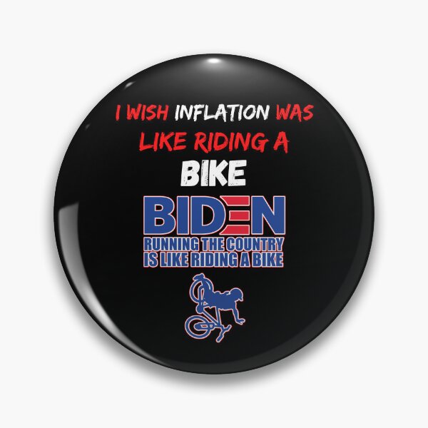 Item preview, I Wish Inflation Was Like Riding A Bike designed and sold by WoodburyLake.
