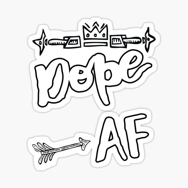 Dope Af Stickers Redbubble