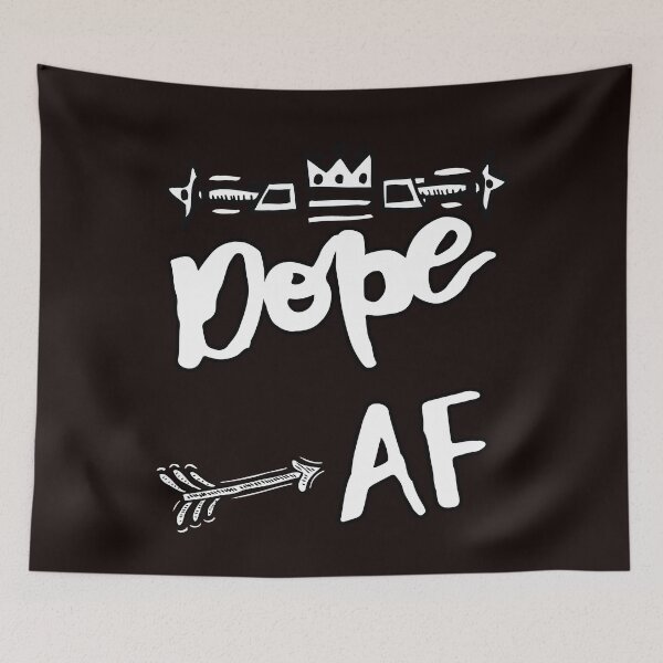 Item preview, Dope AF designed and sold by Dream Imagine Create ..