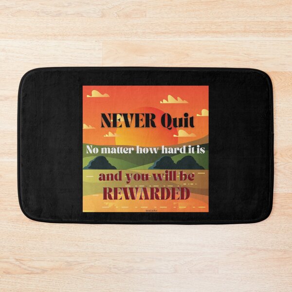 Item preview, Never QUIT - Collection Motivational bestseller designed and sold by Narcisa22.