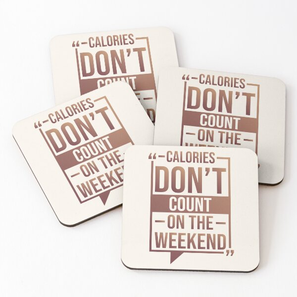 Item preview, Calories Dont Count On The Weekend | Funny Calories Sayings designed and sold by DrawingBoard.