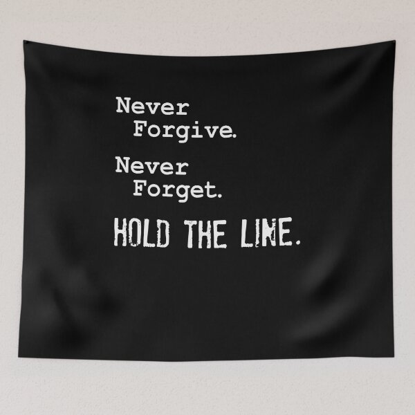 Item preview, never forgive never forget hold the line shirt viva frei shirt designed and sold by AllisonKassulke.
