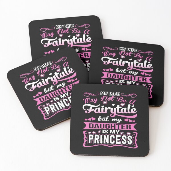 Item preview, My Life May Not Be A Fairytale But My Daughter Is My Princess designed and sold by ktmaem.