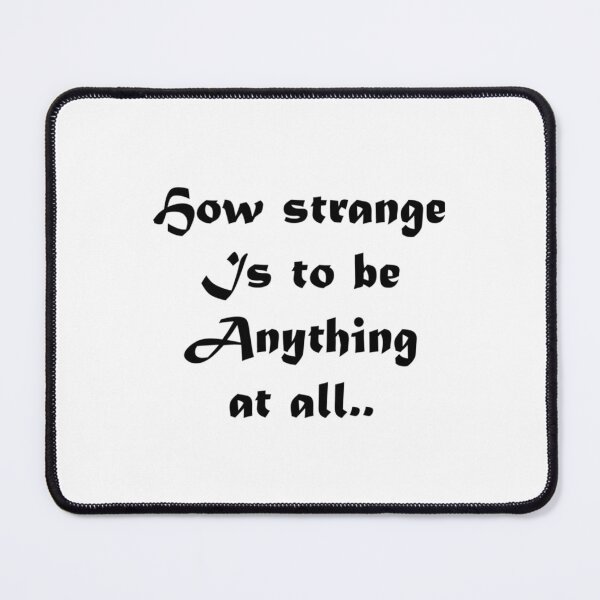 Item preview, How Strange Is To Be Anything At All - Neutral Milk Hotel designed and sold by CastilloDiana33.