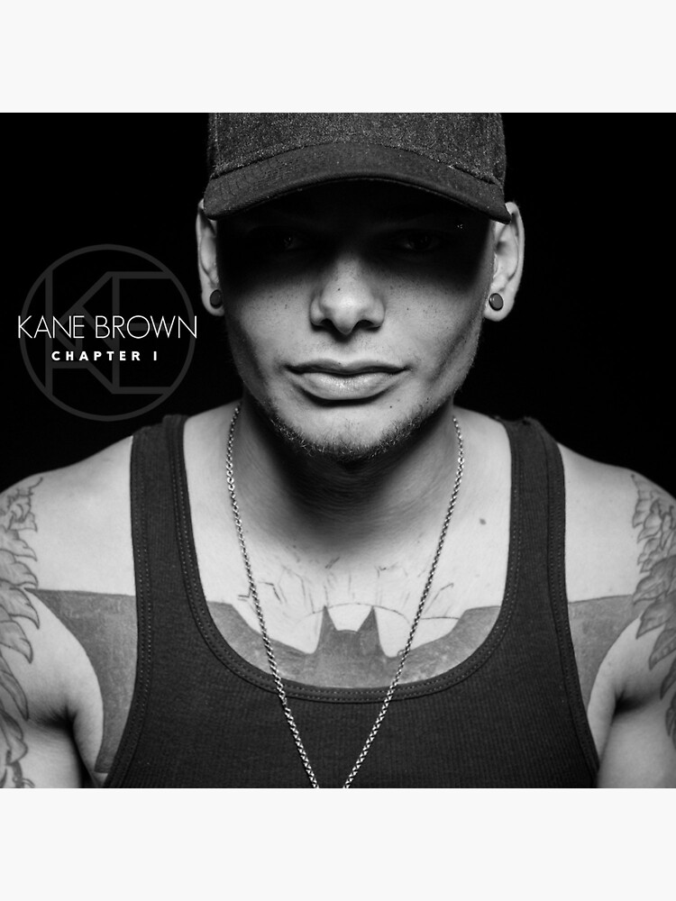 "Kane Brown Chapter 1" Poster for Sale by JEFFREYWEISSMAN Redbubble