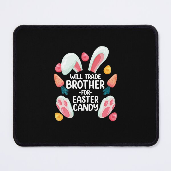 Item preview, Happy Easter Funny Will Trade Brother for Easter Candy designed and sold by NadiaHeer.