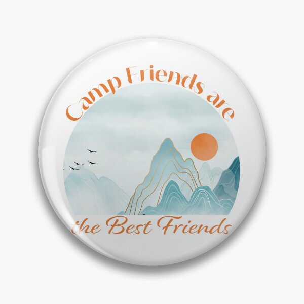 Item preview, Camp Friends are the Best Friends - Orange Mountains designed and sold by Unaiza Khalid.