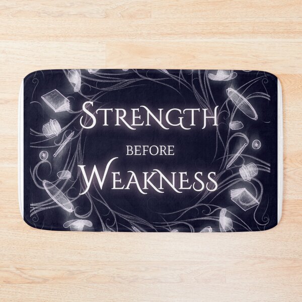 Item preview, Strength befor weakness designed and sold by SwanDive.