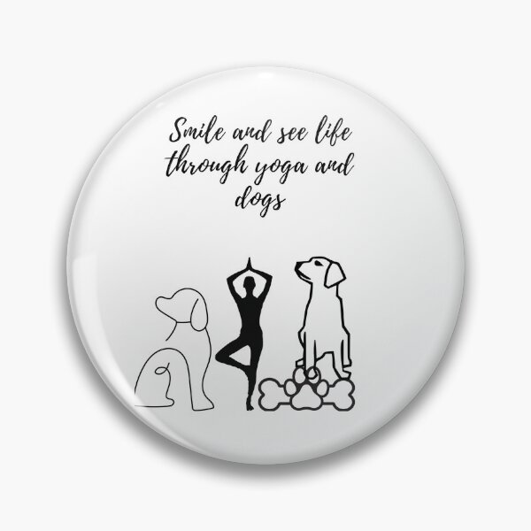 Item preview, Smile and see life through yoga and dogs, fanny yoga and dogs designed and sold by Negoce ⭐⭐⭐⭐⭐.