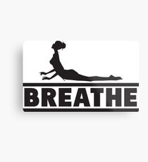 Yoga: Breathe Metal Print