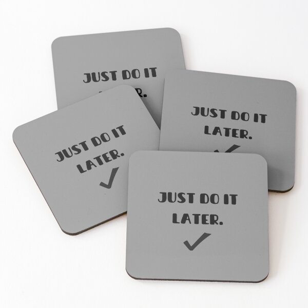 Item preview, Do It Later designed and sold by MadTeaDesign.