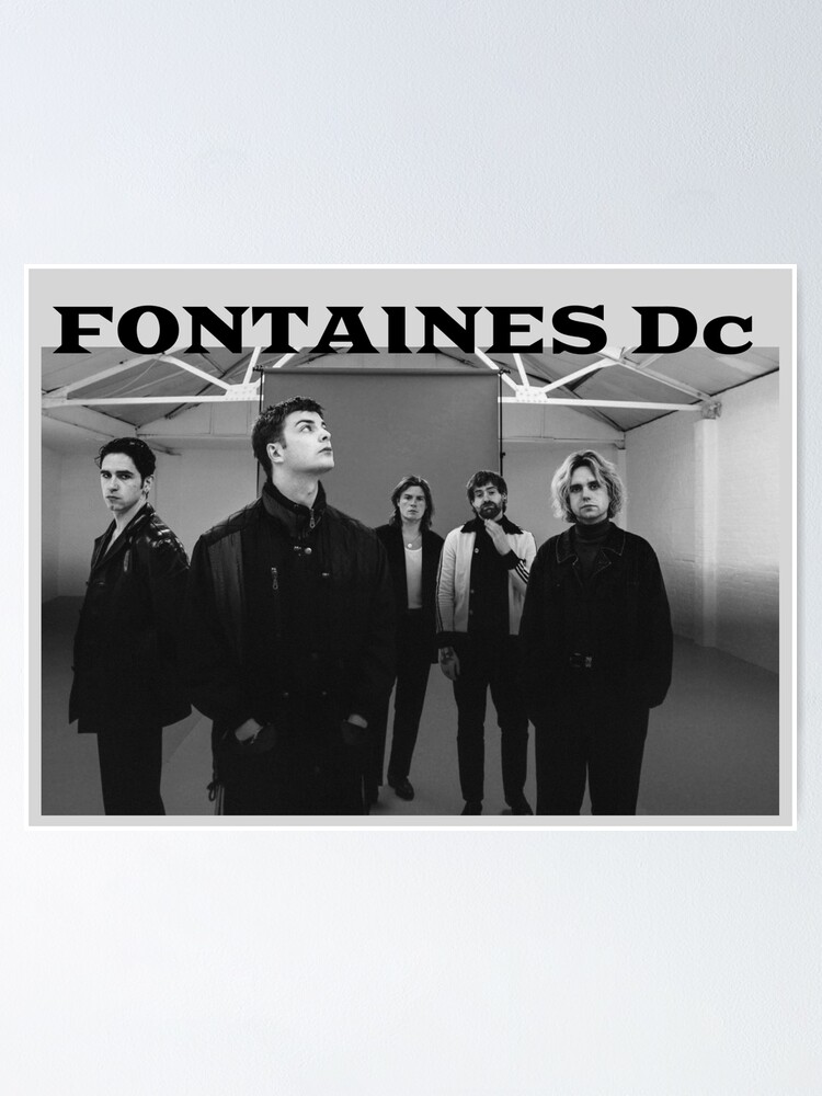 "Fontaines Dc" Poster for Sale by NINUCI Redbubble