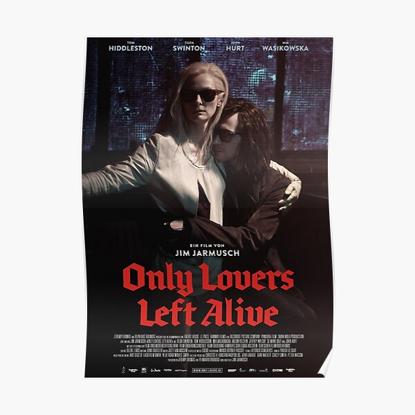 Only Lovers Left Alive Gifts Merchandise For Sale Redbubble