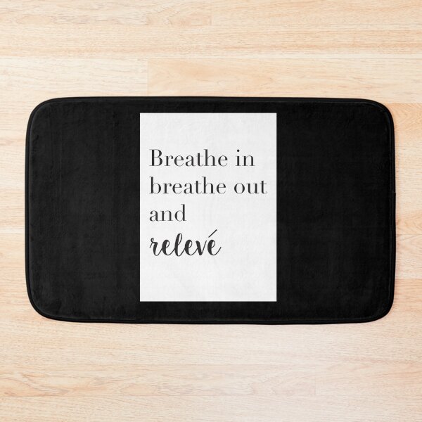 Item preview, BALLET BREATHE AND RELEVÉ GIFT DESIGN designed and sold by sobriowslen.