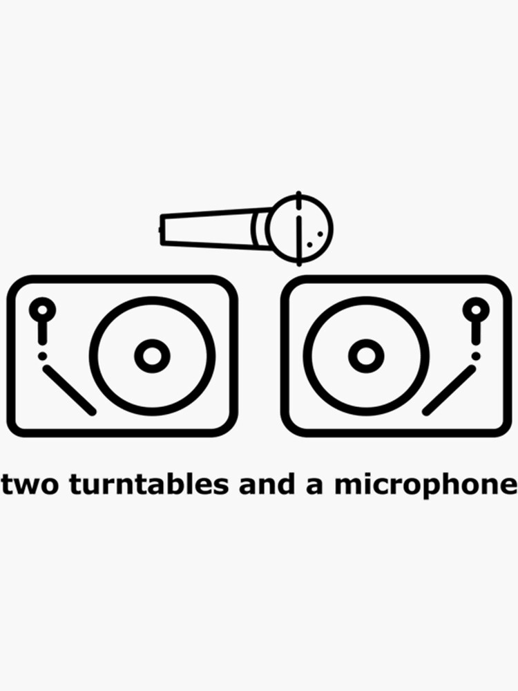 "Two Turntables And A Microphone Essential TShirt" Sticker for Sale by