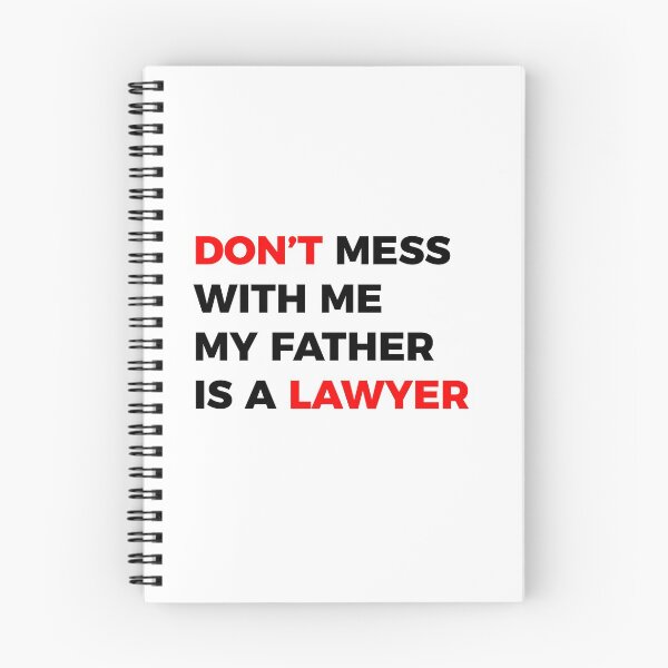 Item preview, Don't mess with me my Father is a Lawyer designed and sold by MOREDANKMEMES.