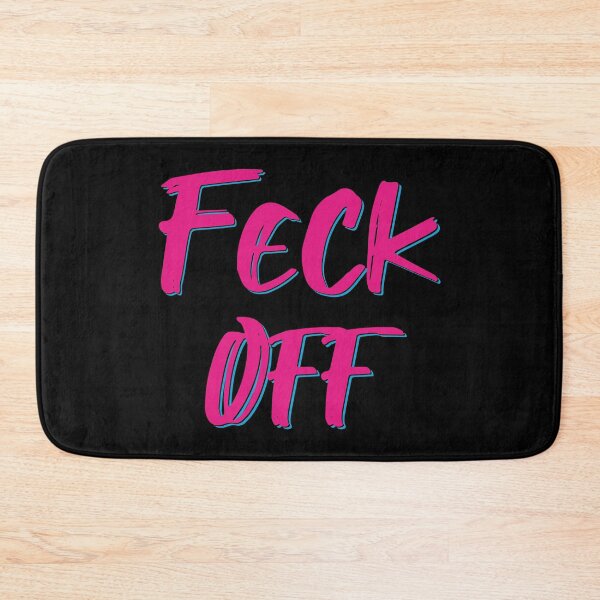 Item preview, Feck Off hot Pink designed and sold by vuilwerk.