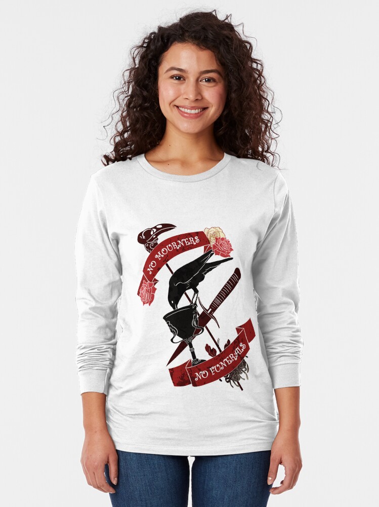 no mourners no funerals shirt