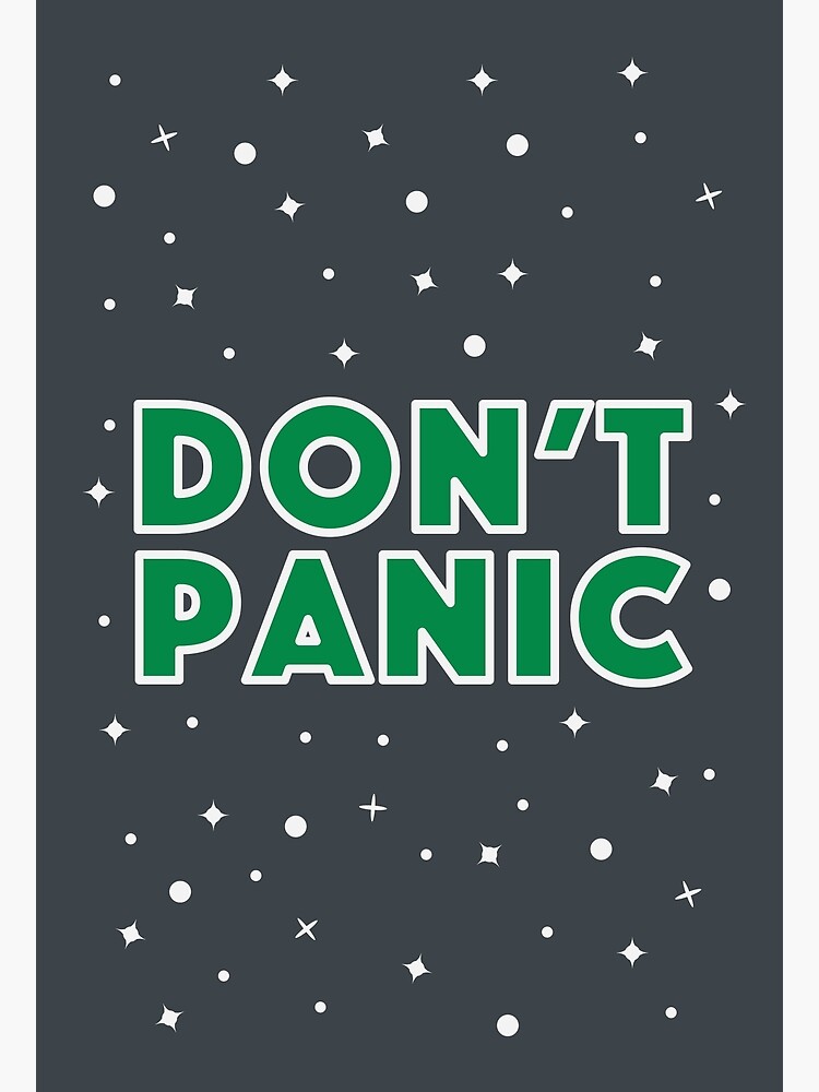 don-t-panic-poster-for-sale-by-fmsdesigns-redbubble