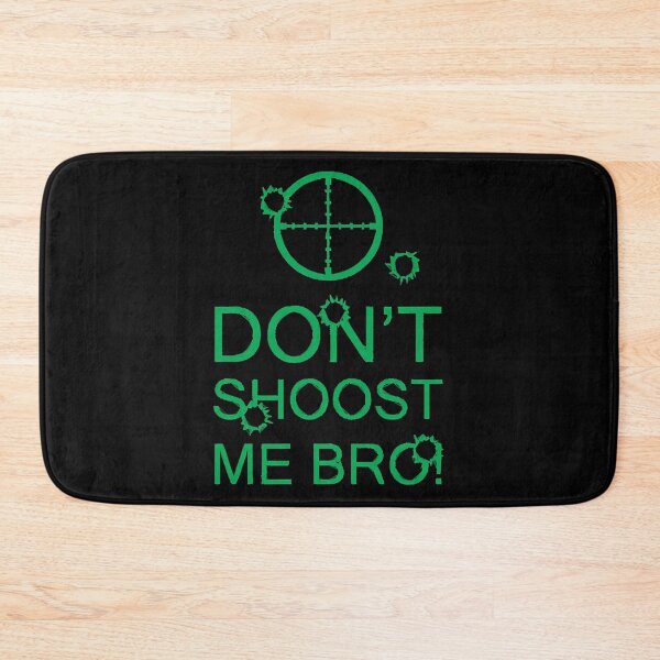 Item preview, Don't Shoot Me Bro! designed and sold by hanh3837.