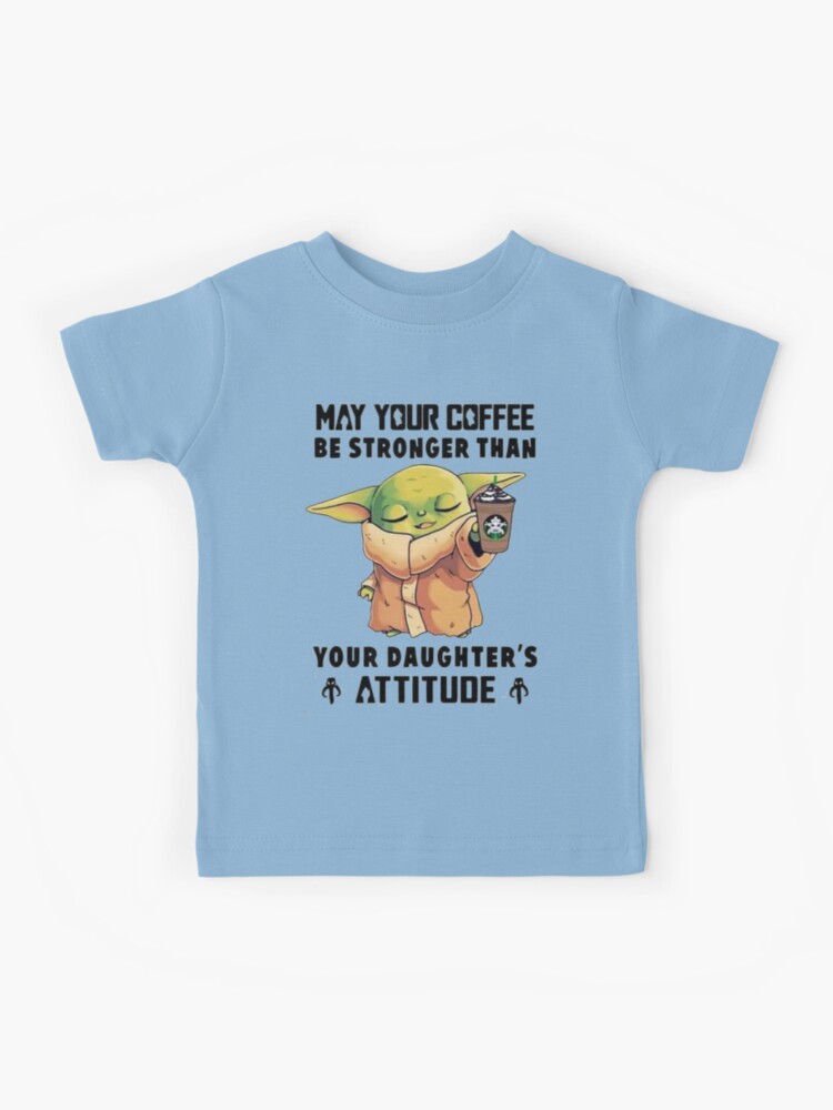 May Your Coffee Be Stronger Than Your Child's Attitude – Engraved