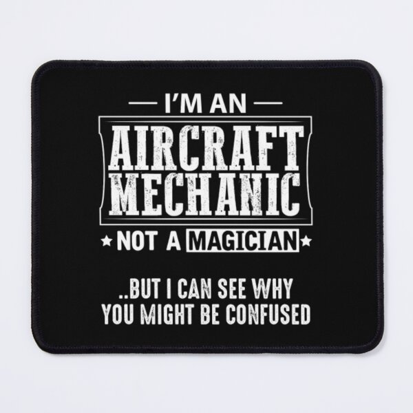 Item preview, Aircraft Mechanic Not a Magician designed and sold by aryagiri.