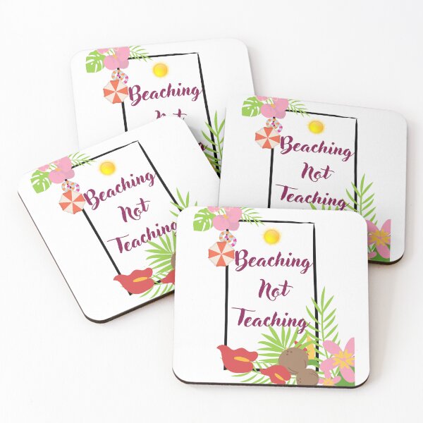 Item preview, Beaching Not Teaching designed and sold by Miraal & Co ⭐️⭐️⭐️⭐️⭐️.