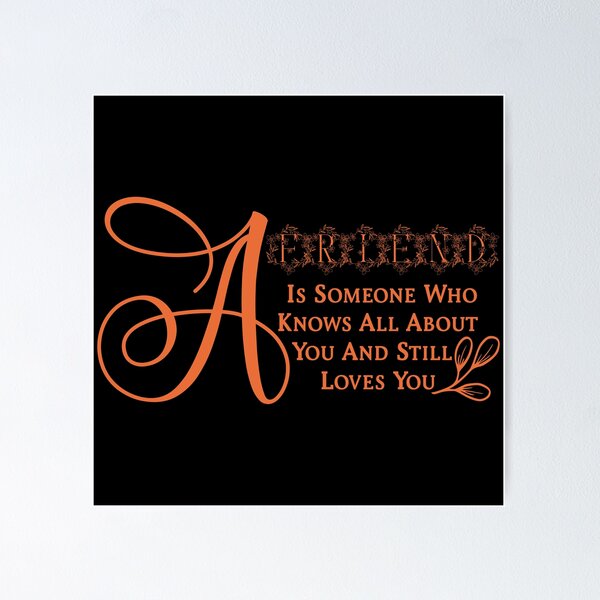 Item preview, A Friend Is Someone Who | Friendship Quotes designed and sold by Trendyt-shirt20.