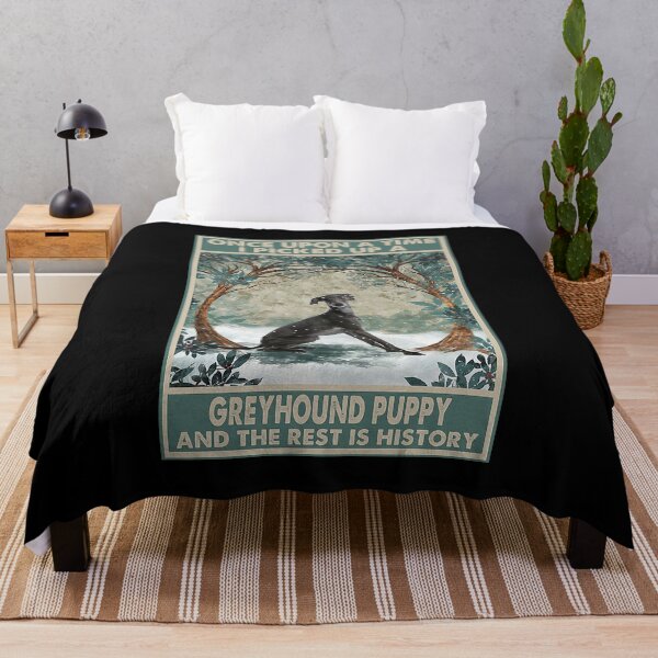 Item preview, Greyhound Puppy Once Upon A Time i picked up a greyhound puppy and the rest is history designed and sold by sellexxf69.