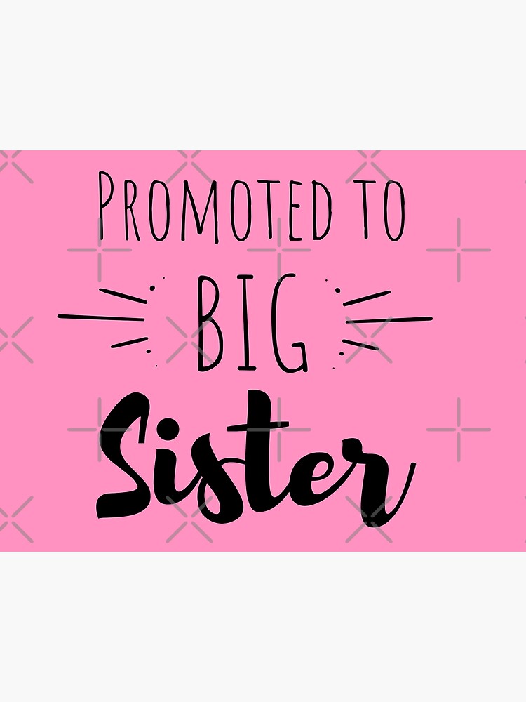 promoted-to-big-sister-greeting-card-for-sale-by-alinah89-redbubble for Free Printable Big Sister Cards Promoted to big sister