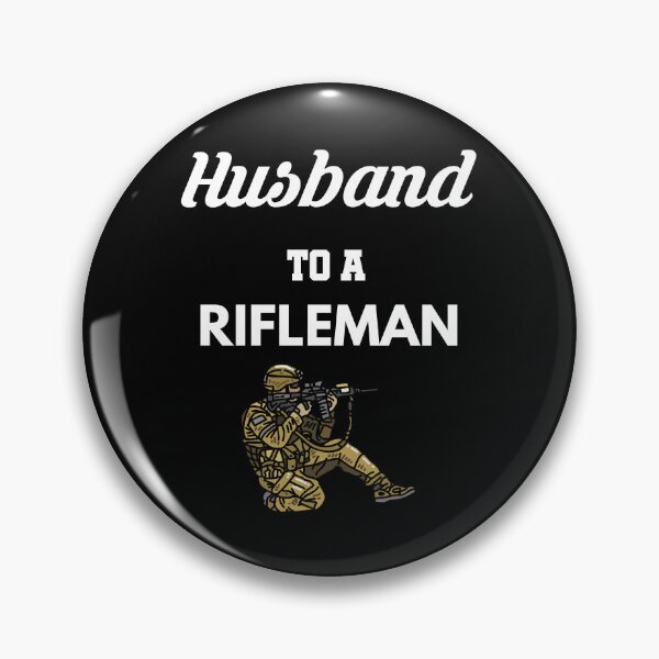 Item preview, Husband to a Rifleman designed and sold by Tony ⭐⭐⭐⭐⭐.