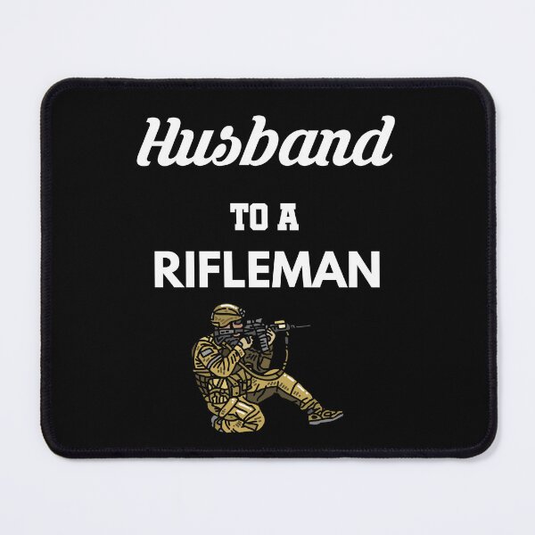Item preview, Husband to a Rifleman designed and sold by Tony ⭐⭐⭐⭐⭐.