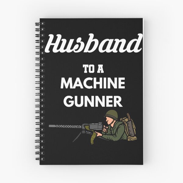 Item preview, Husband to a Machine Gunner designed and sold by Tony ⭐⭐⭐⭐⭐.