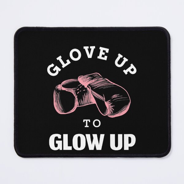 Item preview, Glove Up to Glow Up Ladies Boxing or Kickboxing designed and sold by edensmr.