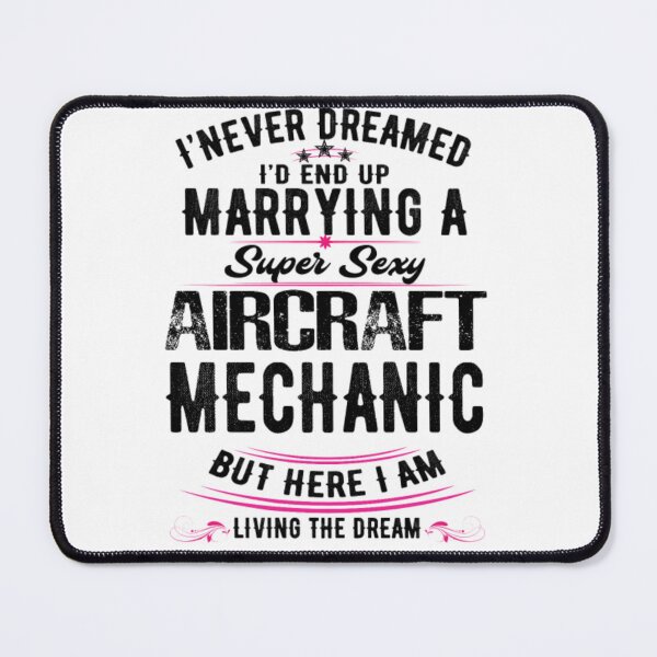 Item preview, Aircraft Mechanic Wife Never Dreamed designed and sold by aryagiri.