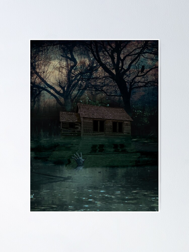 Your Worst Nightmare Cabin In The Woods "Cabin In The Wood Halloween Nightmare. Zombie Lake Monster." Poster