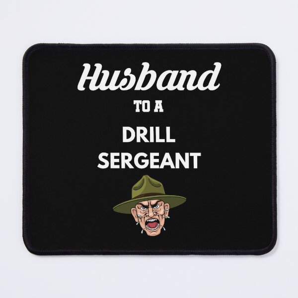 Item preview, Husband to a Drill Sergeant designed and sold by Tony ⭐⭐⭐⭐⭐.