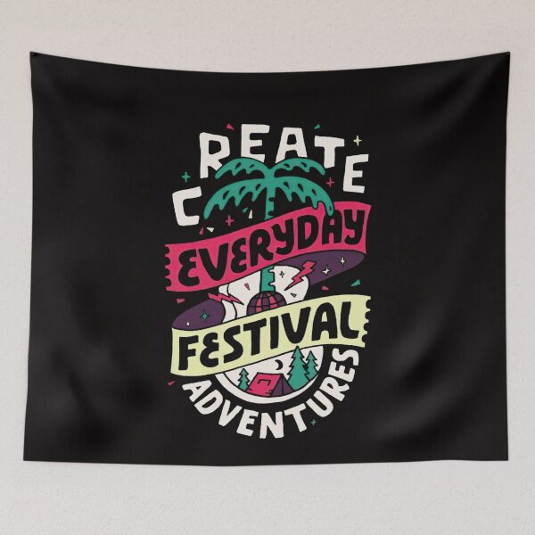 Item preview, Create Everyday Festival Adventures  designed and sold by NormanLangley.