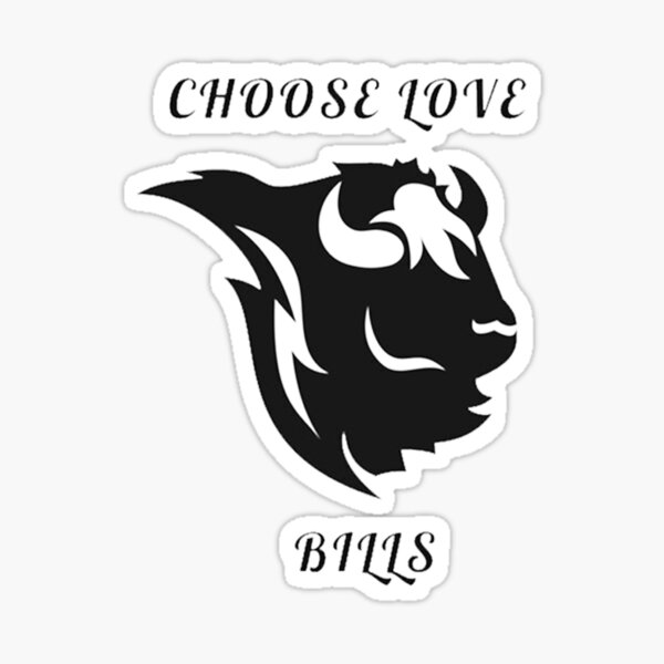 Choose Love Bills Essential Choose Love Bills Sticker For Sale By