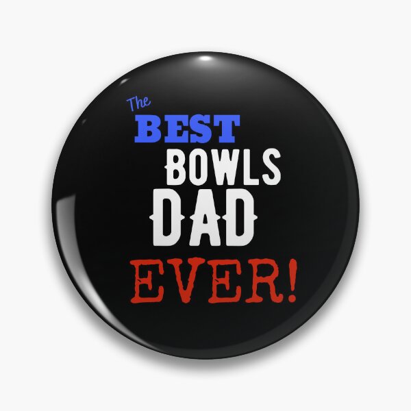 Item preview, BEST BOWLS DAD EVER! designed and sold by MIRYCO.