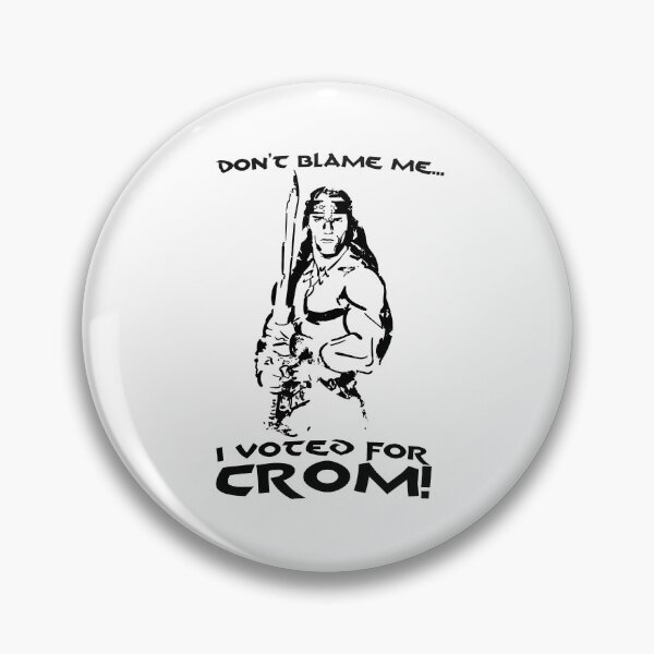 Item preview, don't blame me, i voted for crom! designed and sold by T-paw.