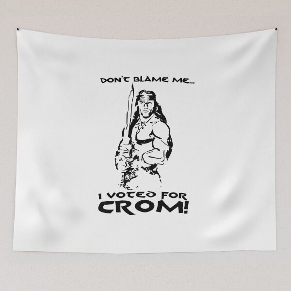 Item preview, don't blame me, i voted for crom! designed and sold by T-paw.