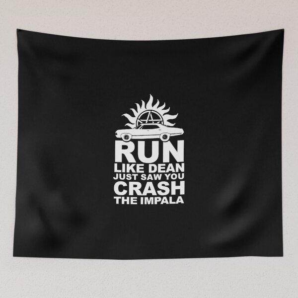 Item preview, Run Like Dean Just Saw You Crash The Impala Classic T-Shirt designed and sold by felyn3gloria.