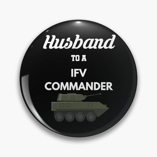 Item preview, Husband to a IFV Commander designed and sold by Tony ⭐⭐⭐⭐⭐.