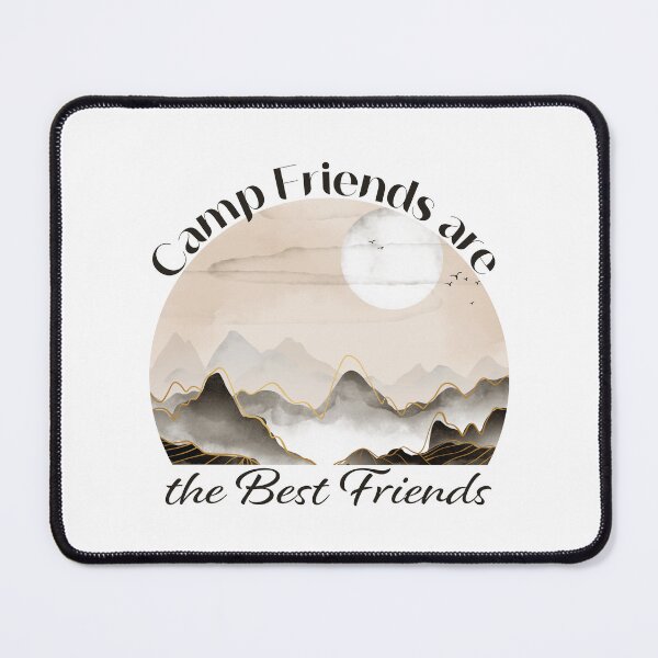 Item preview, Camp Friends are the Best Friends - Beige Mountains designed and sold by Unaiza Khalid.